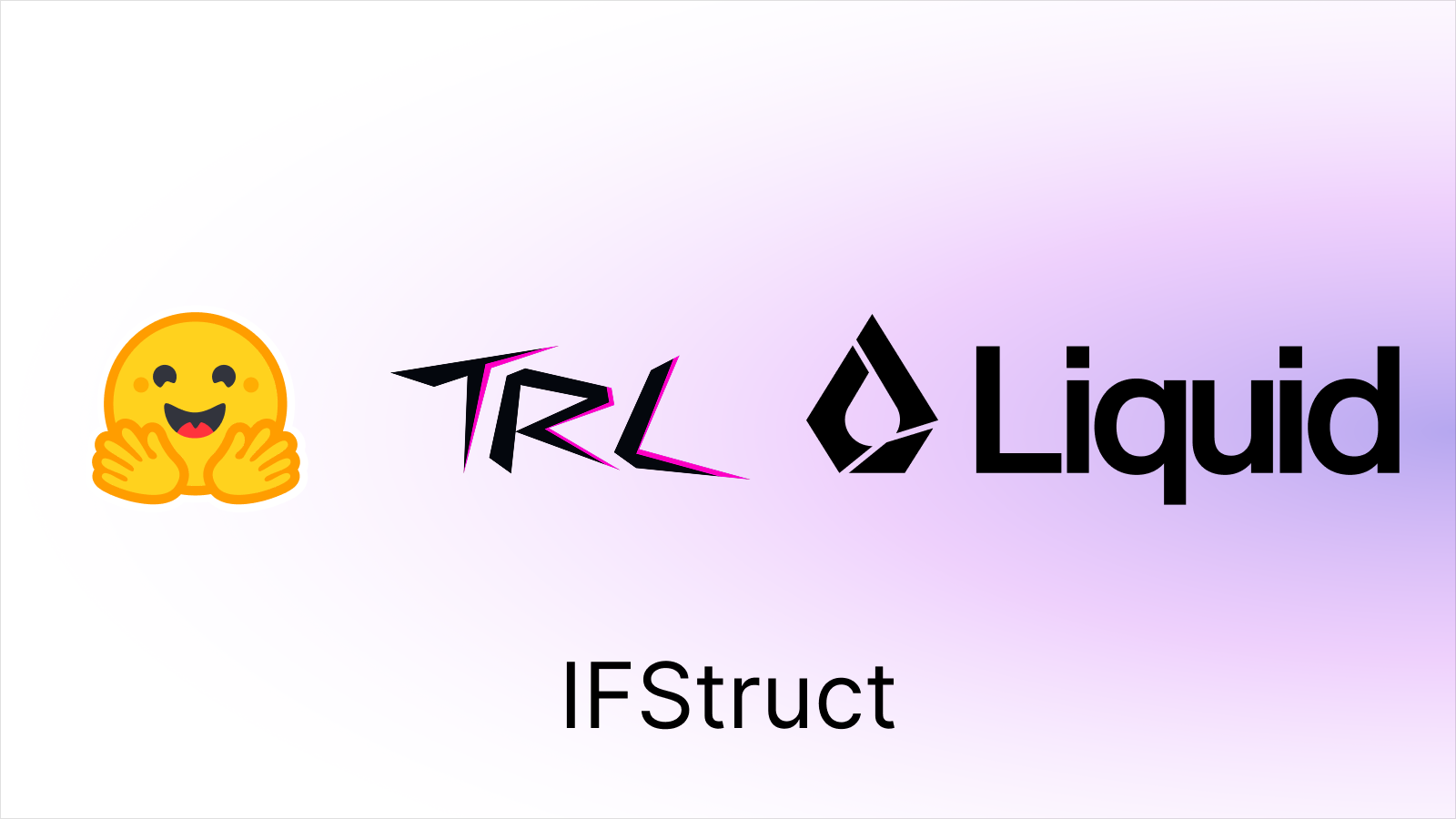 Hugging Face Blog 原文缩略图:TRL 标识、Liquid AI 标识和 IFStruct 标题。