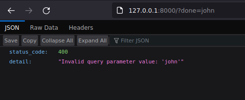 手工校验拒绝done=john，返回400及Invalid query parameter信息。