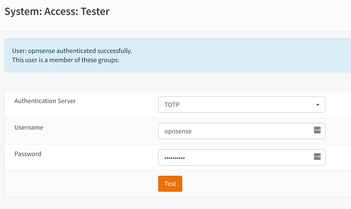 OPNsense Access Tester认证成功画面;密码栏以圆点掩码。